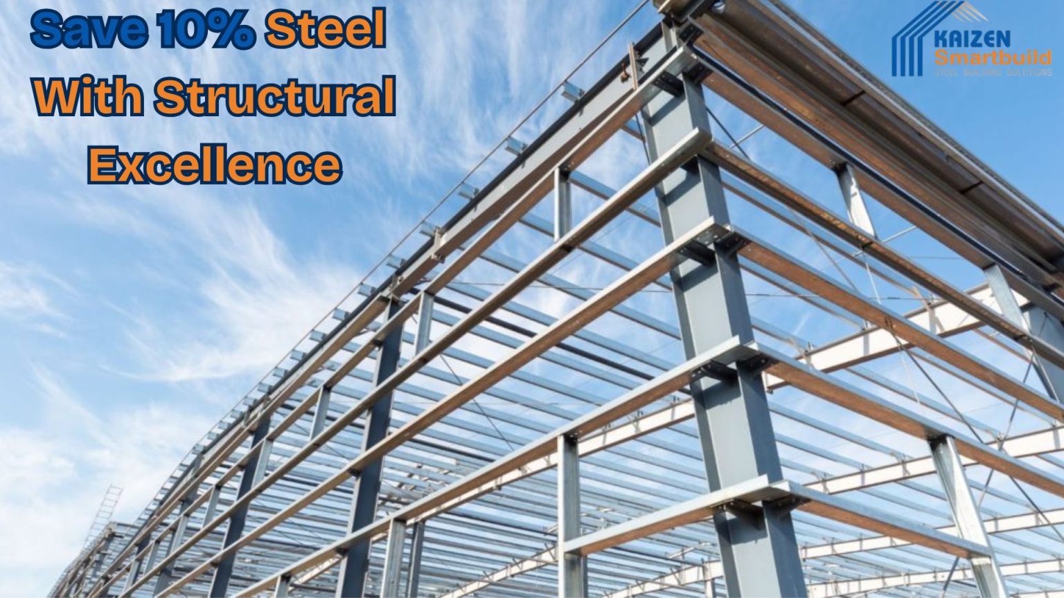 Best Structural Steel Manufacturers in India | Kaizen Smartbuild