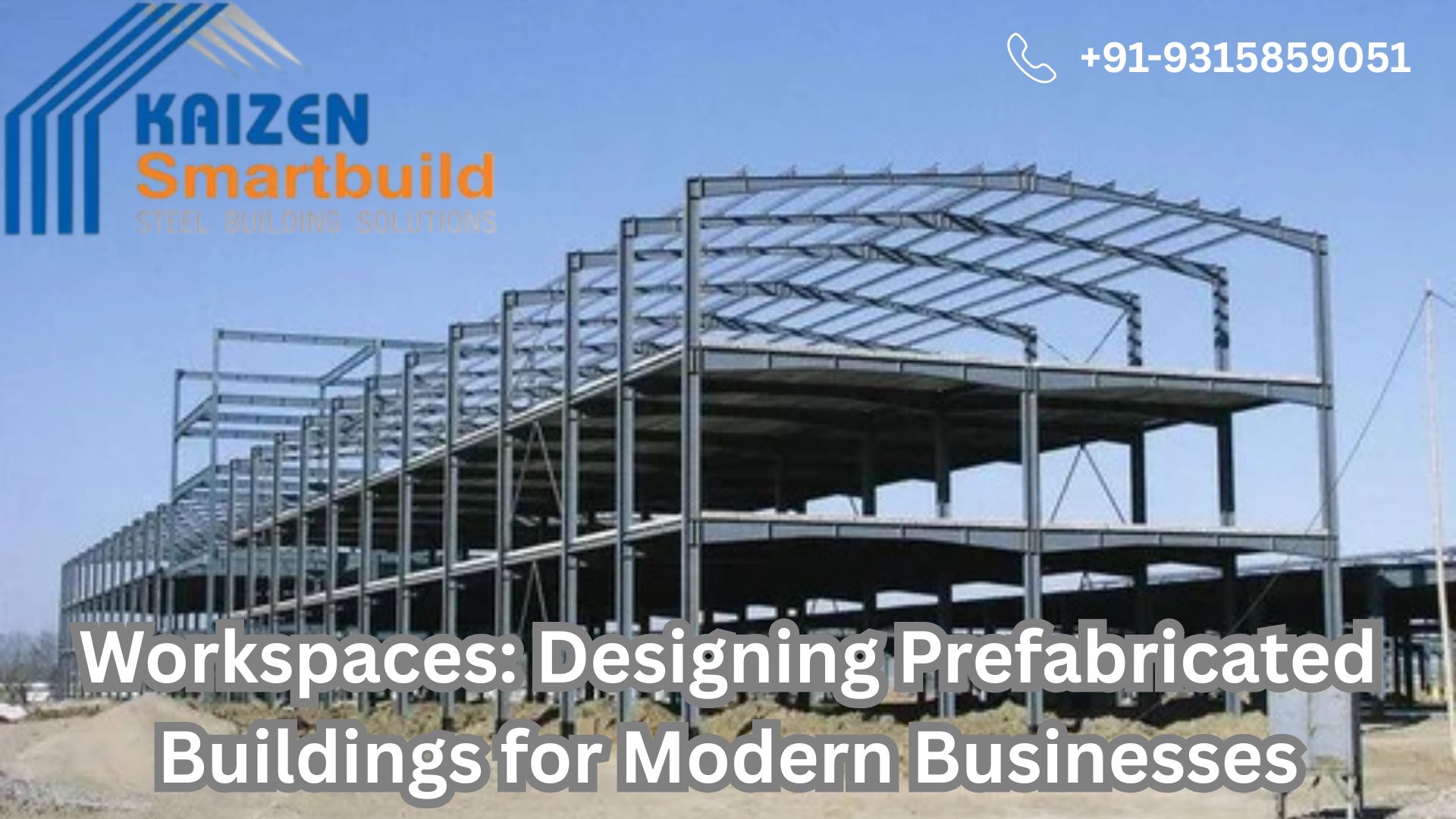 Workspaces Designing Prefabricated Buildings for Modern Businesses